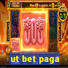 ut bet paga